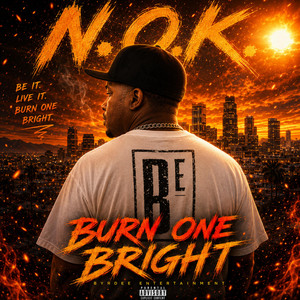 Burn One Bright - Radio Edit by N.O.K.