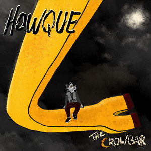 The Crowbar by HOWQUE