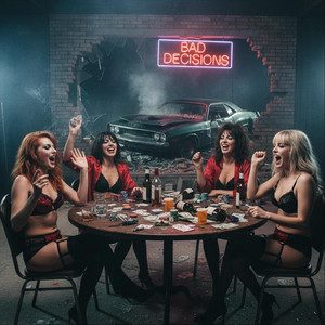 Bad Decisions [Country Version] by Atom Stone