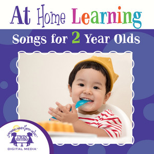 At Home Learning Songs For 2 Year Olds album