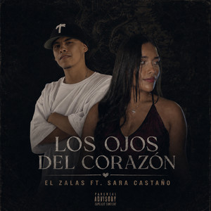 Los ojos del corazón by El Zalas, Sara Castaño