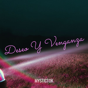 mystictok - Deseo Y Venganza