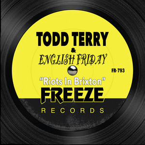 Riots in Brixton - Tee's Freeze 22 Mix by Todd Terry cover art
