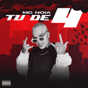 Mc Noia & Leniboy - Tu de 4