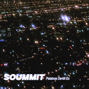 PALABRAS DE MI EX by Soummit