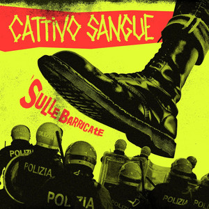 ...Nelle strade by Cattivo Sangue