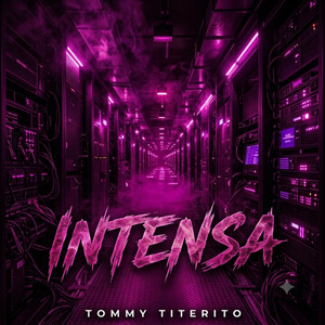 INTENSA by Tommy Titerito