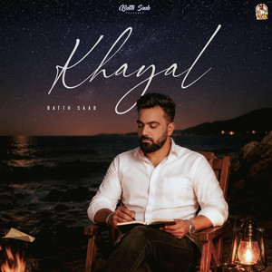 Khayal by Batth Saab
