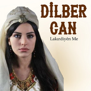 Dilber Can - Reşe Were