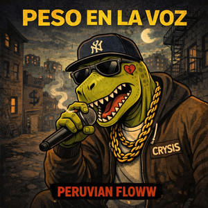 Peso en la voz by Peruvian Floww