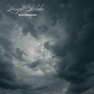 Roxi Khuncoro - Langit Kelabu