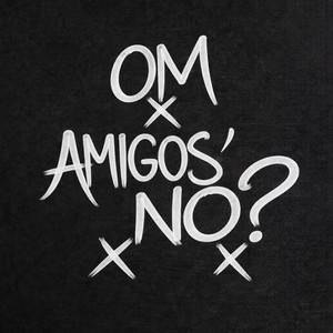 Amigos no? by 7apias