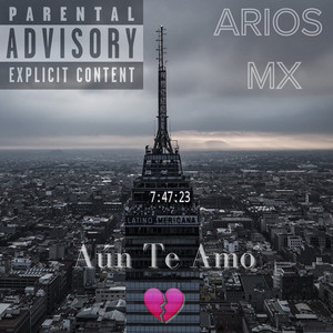 ARIOS MX - Aun Te Amo