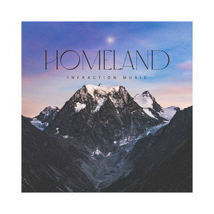 Infraction Music - Homeland