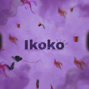 iKOKO by Skqtxhfxa, Ruess Wes, Big Zee