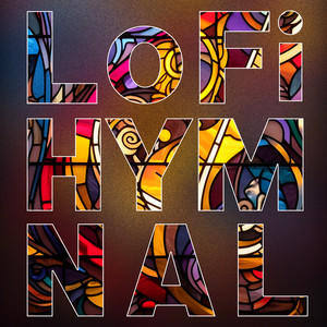 Amazing Grace by LoFi Hymnal