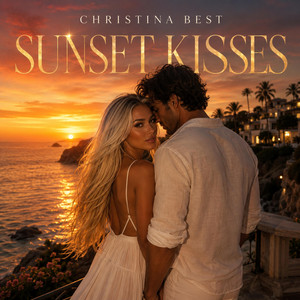 Sunset Kisses by Christina Best