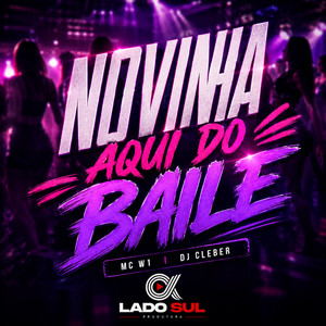 Novinha Aqui do Baile