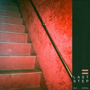 Last Step by Blue Material