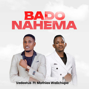 Bado Nahema by Vedastus, Mathias Walichupa