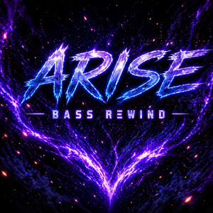 ARISE by Bass Rewind