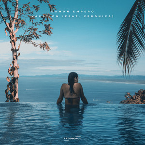 Vacation (feat. Veronica) by Damon Empero, Veronica