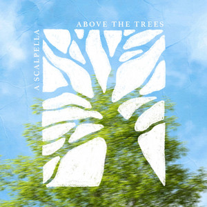 Above The Trees
