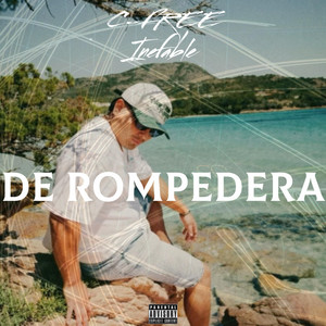 DE ROMPEDERA by C-Free Inefable