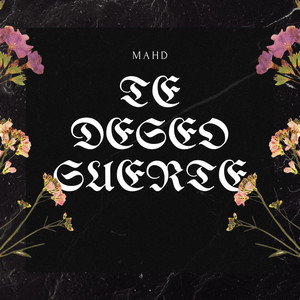 Te Deseo Suerte by Naiell