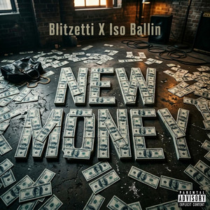 New Money by Iso Ballin, Blitzetti