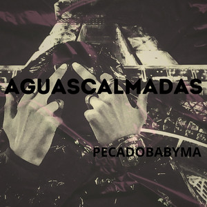 AGUAS CALMADAS by PECADOBABYMA