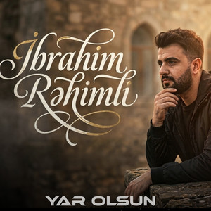 Yar Olsun by İbrahim Rəhimli