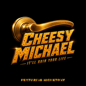 Cheesy Michael (Original Motion Picture Soundtrack) by Daryl Leigh Lynn, Niche Tony