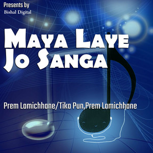 Maya Laye Jo Sanga