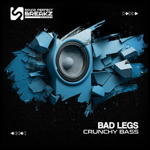 Crunchy bass by Bad Legs