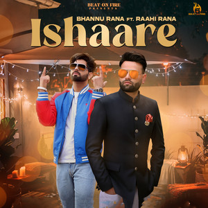 Ishaare by Bhannu Rana, Raahi Rana
