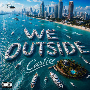 We Outside by Cartier