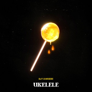 Ukelele by DJ VAMUZZE