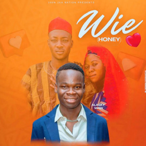 Alasky Wan - Wie (Honey)