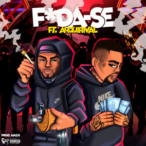 F*DA-SE by MC DUDUZERA, Arqui-Rival