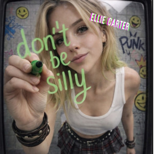 Don't Be Silly by Ellie Carter