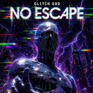 No Escape by Gl1tch G0d