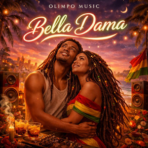 BELLA DAMA by OLIMPO MUSIC