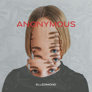 Anonymous by Elledimond