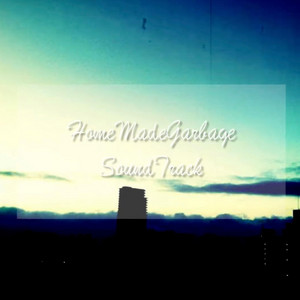 HomeMadeGarbage SoundTracks - 桜と