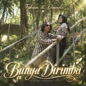 Bunga Dirimba by Febian, Deanda