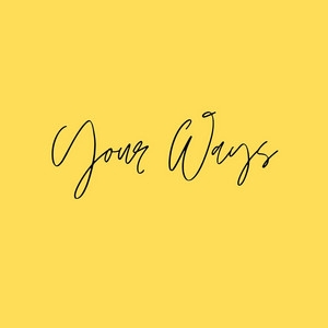 Your Ways by Gil Dalbac Album Cover