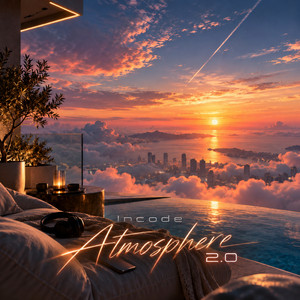 Atmosphere 2.0 by Incode