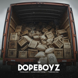 DopeBoyz by Yxng Jamz, NinoThirtyNine, 72maestro