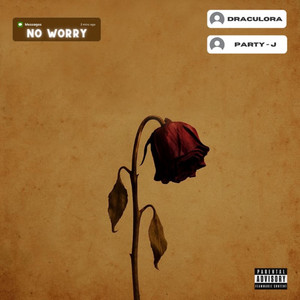 No Worry by Draculora, Party-J